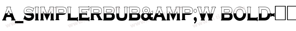 a_SimplerBUB&W Bold字体转换
